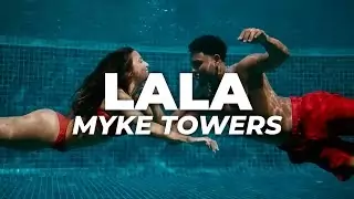 Myke Towers – LALA